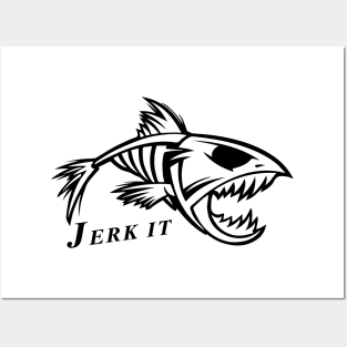 Jerk It Skeleton Fish Fishing T-Shirt Posters and Art